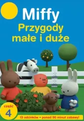 Małe i duże przygody Miffy